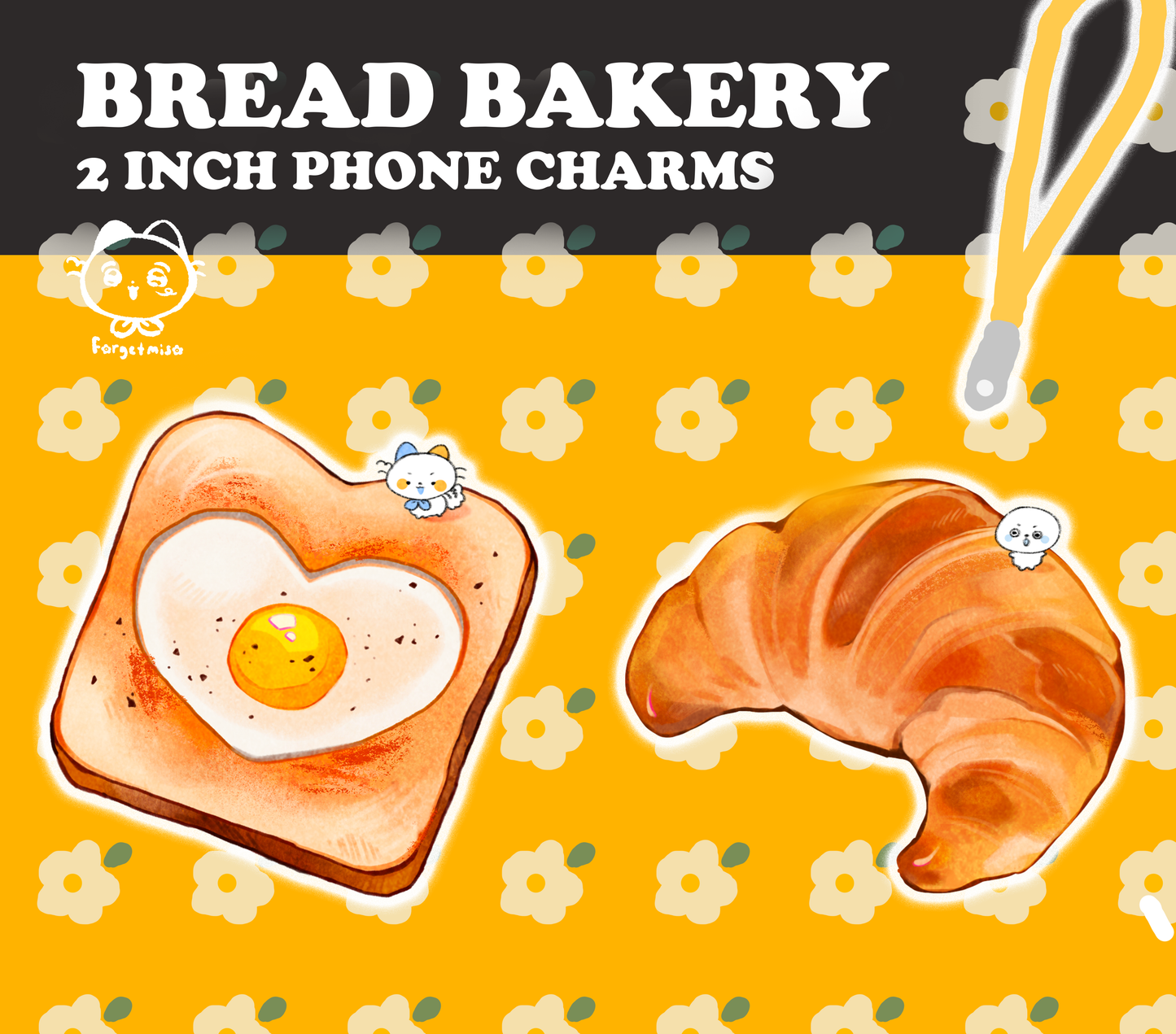 Egg Bread + Crossain | PHONE CHARM | PREORDER